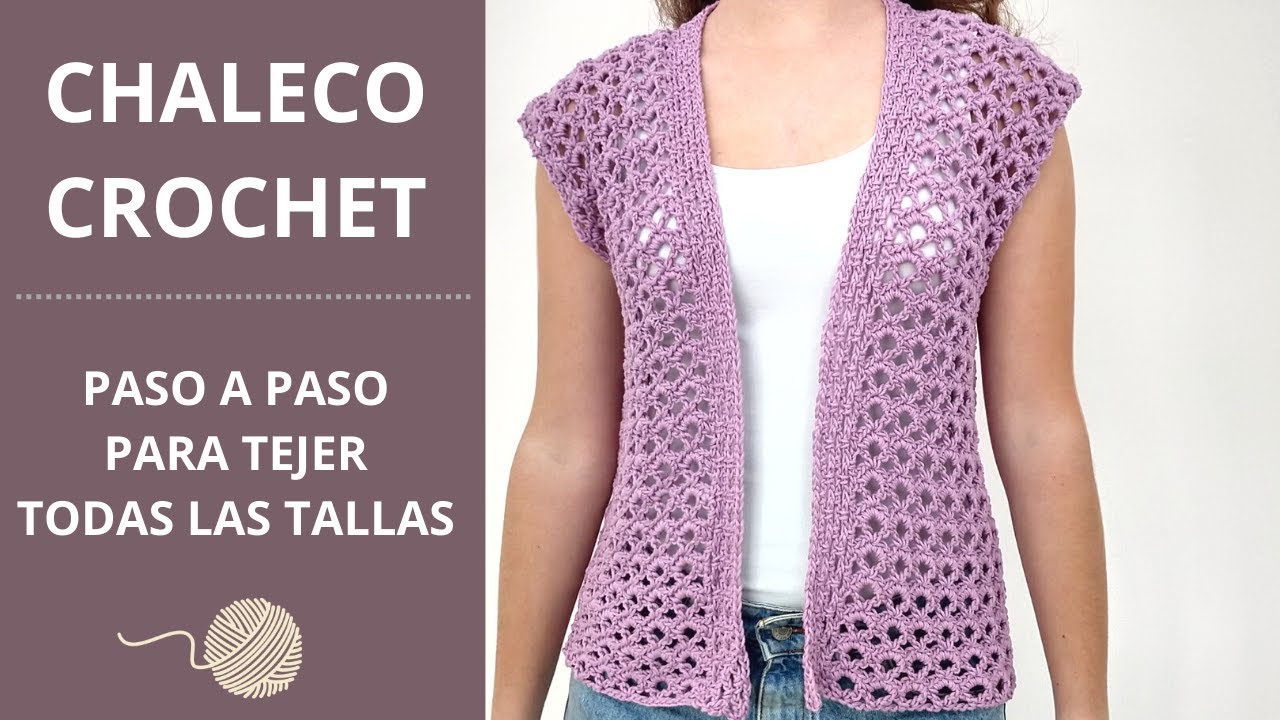 Como tejer chaleco a crochet super fácil y adaptar a crualquier talla