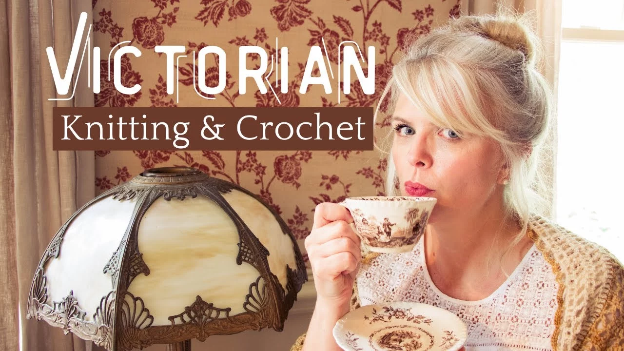 Victorian Era Knitting & Crochet Facts – How Many Do You Know?