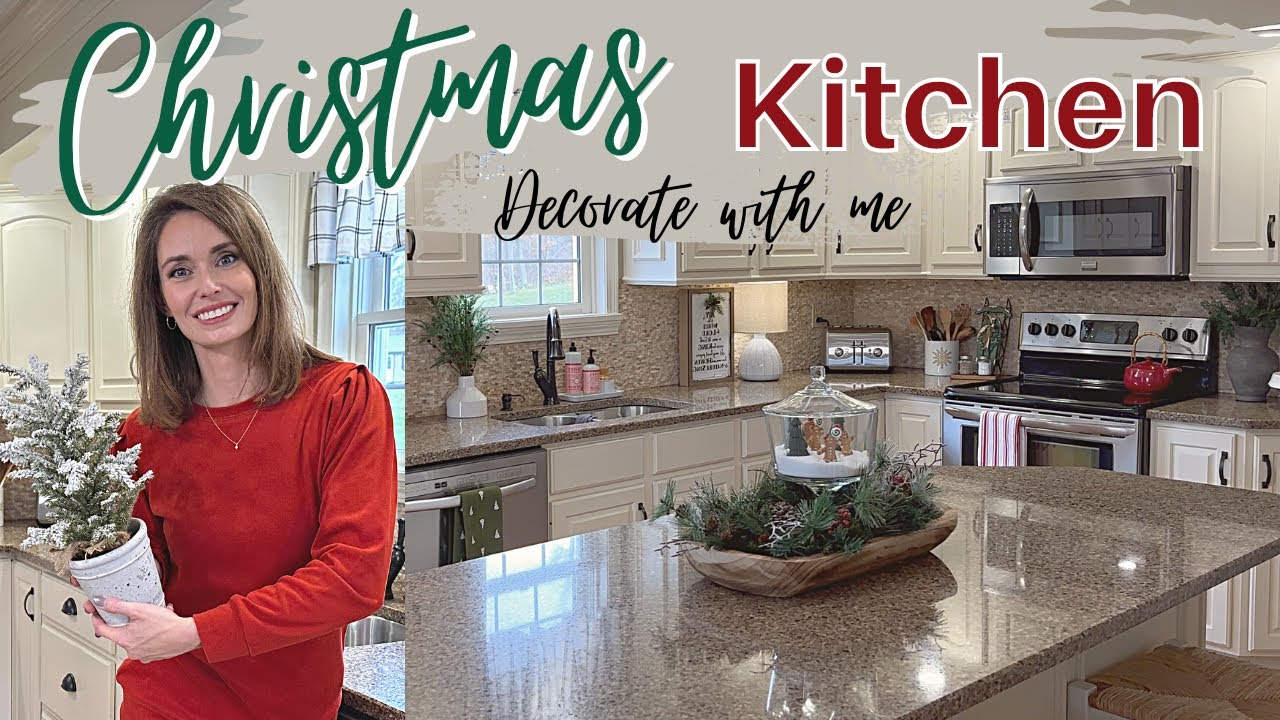 CHRISTMAS KITCHEN DECORATE WITH ME | CHRISTMAS DECORATING IDEAS