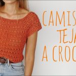 CAMISETA TEJA – Tutorial crochet