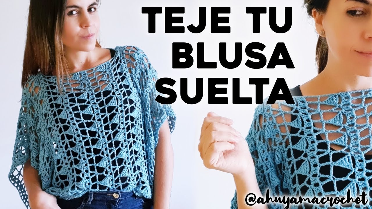 CÓMO TEJER BLUSA A CROCHET: teje una blusa suelta a crochet en punto calado | tutorial paso a paso