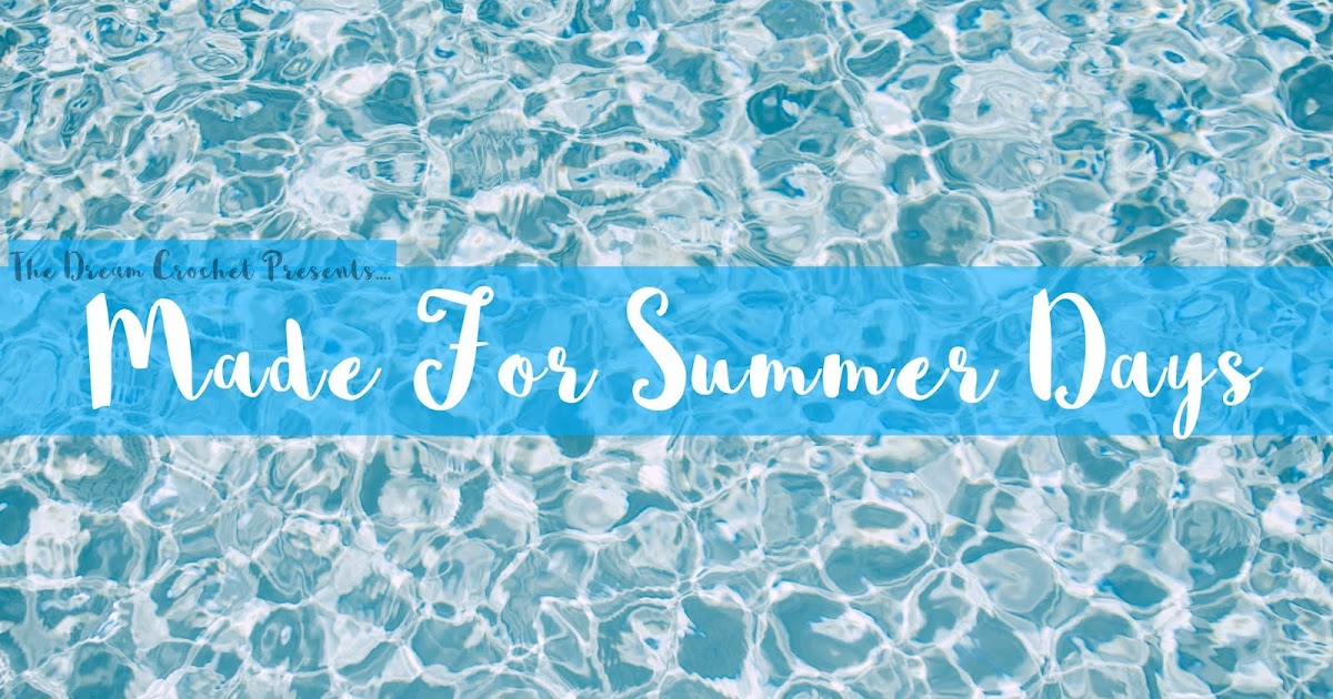 Introducing The 2020 Made For Summer Days Crochet Collection!
