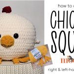 Chicken Squish Tutorial – Right and Left-Handed on Moogly