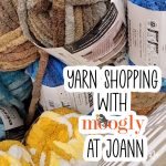 Yarn Shopping With Moogly at JOANN
