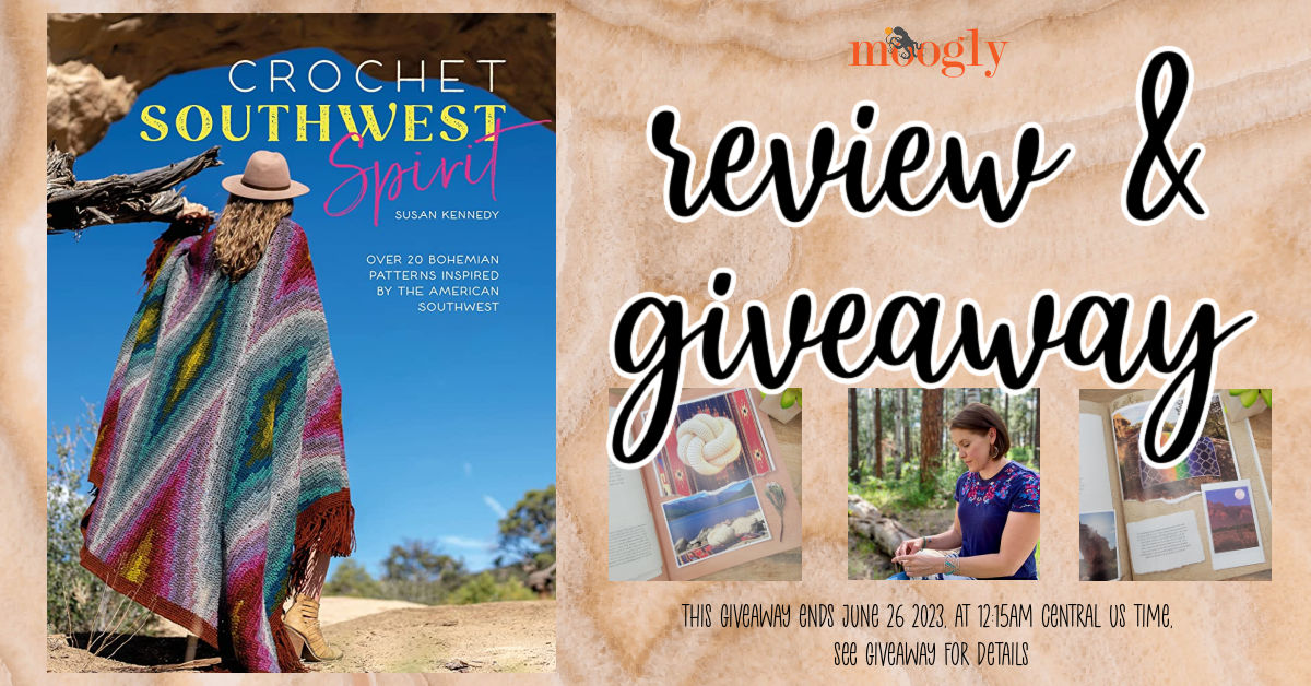 Crochet Southwest Spirit by Susan Kennedy Review and Giveaway