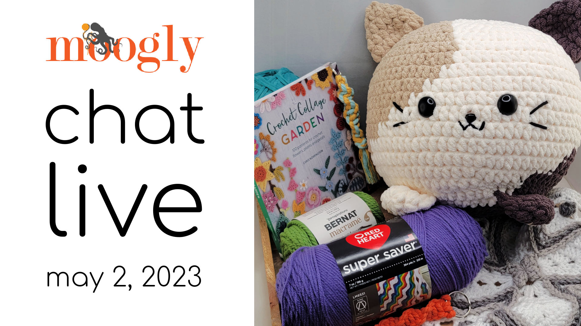 Moogly Crochet and Chat Live