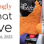 Moogly Crochet and Chat Live – May 16, 2023