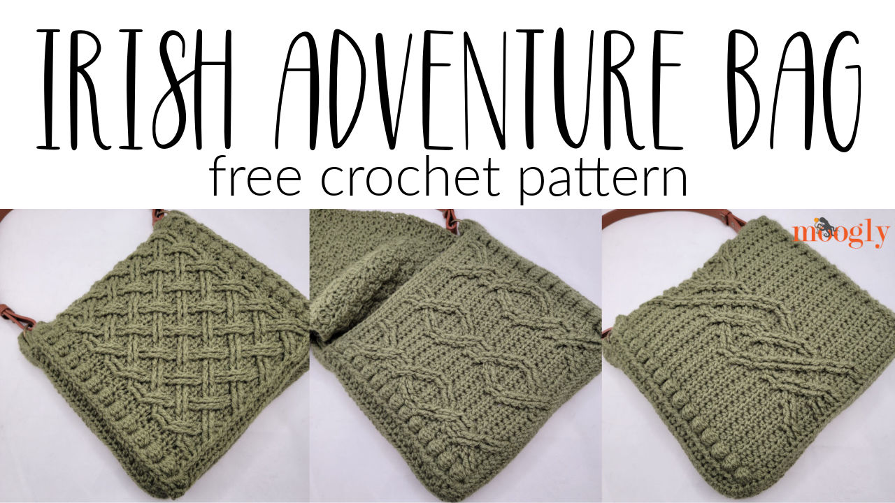 Irish Adventure Bag – Free Crochet Pattern on Moogly