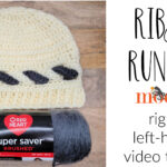 Ribbon Run Hat Tutorial – Right and Left-Handed on Moogly