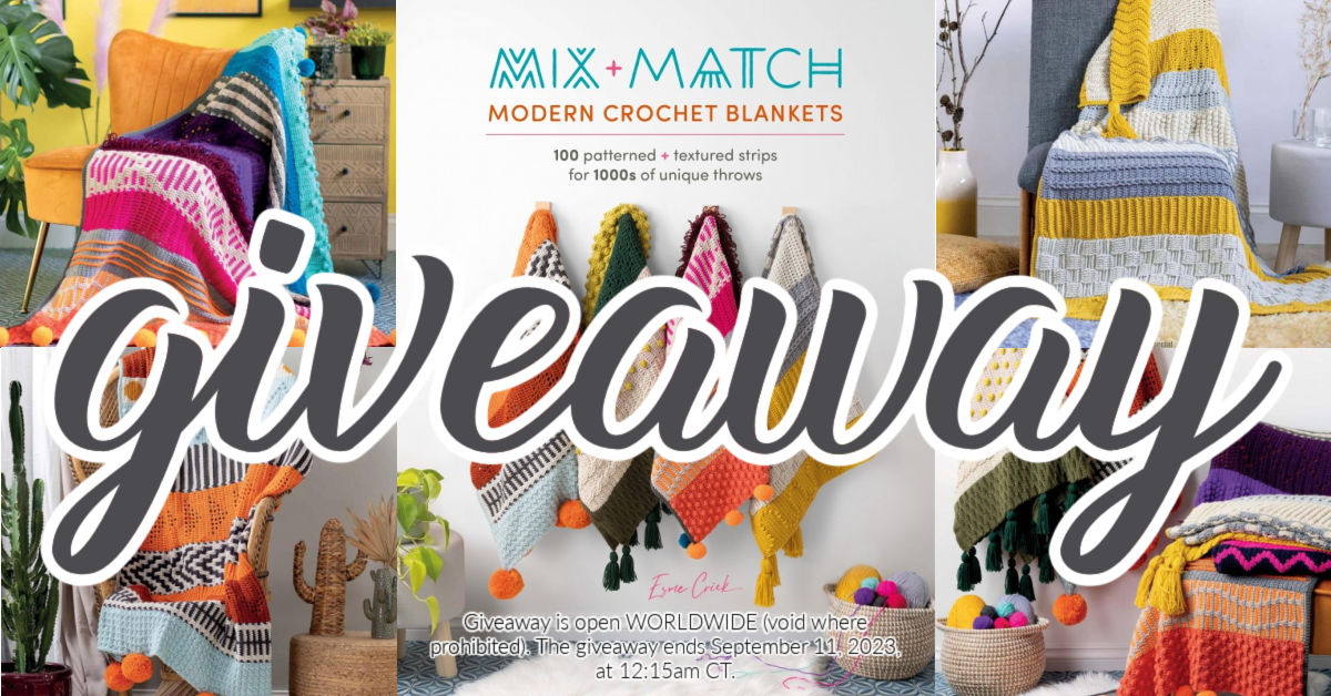 Mix and Match Modern Crochet Blankets by Esme Crick Giveaway