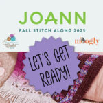 JOANN Fall Stitch Along 2023 with The Crochet Crowd and Moogly