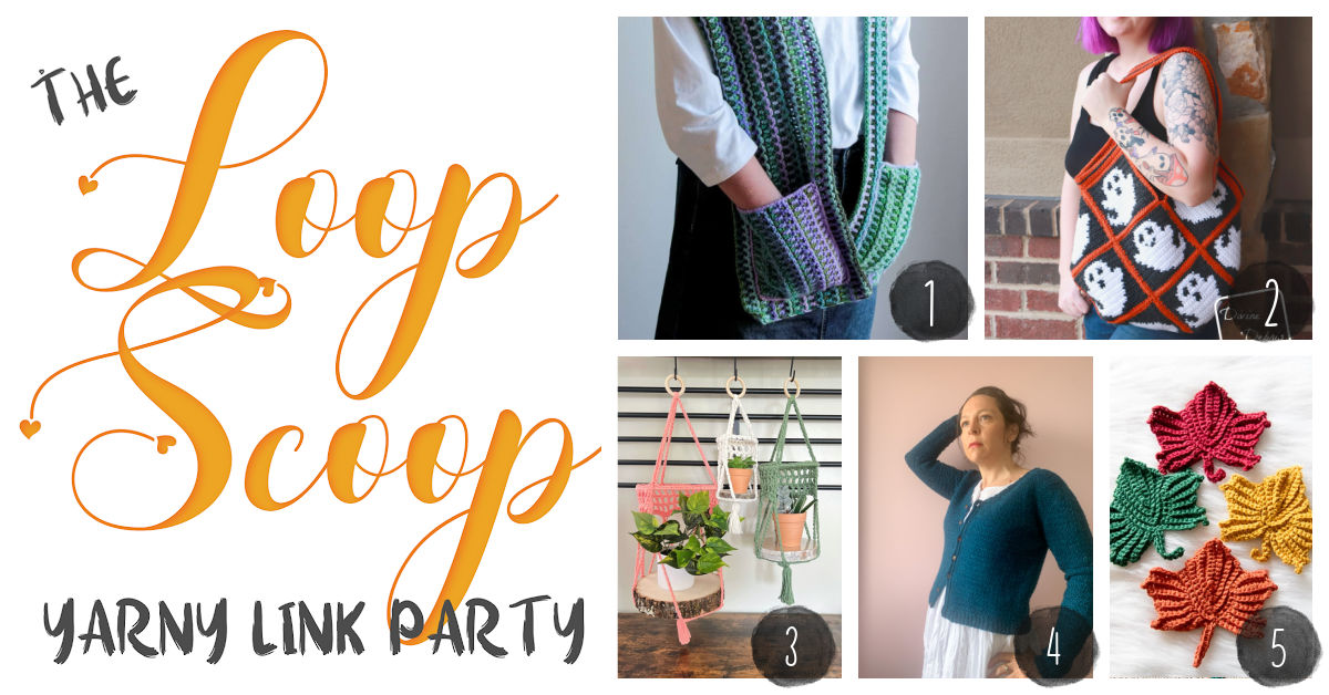 Loop Scoop 70: Our Last Yarny Link Party