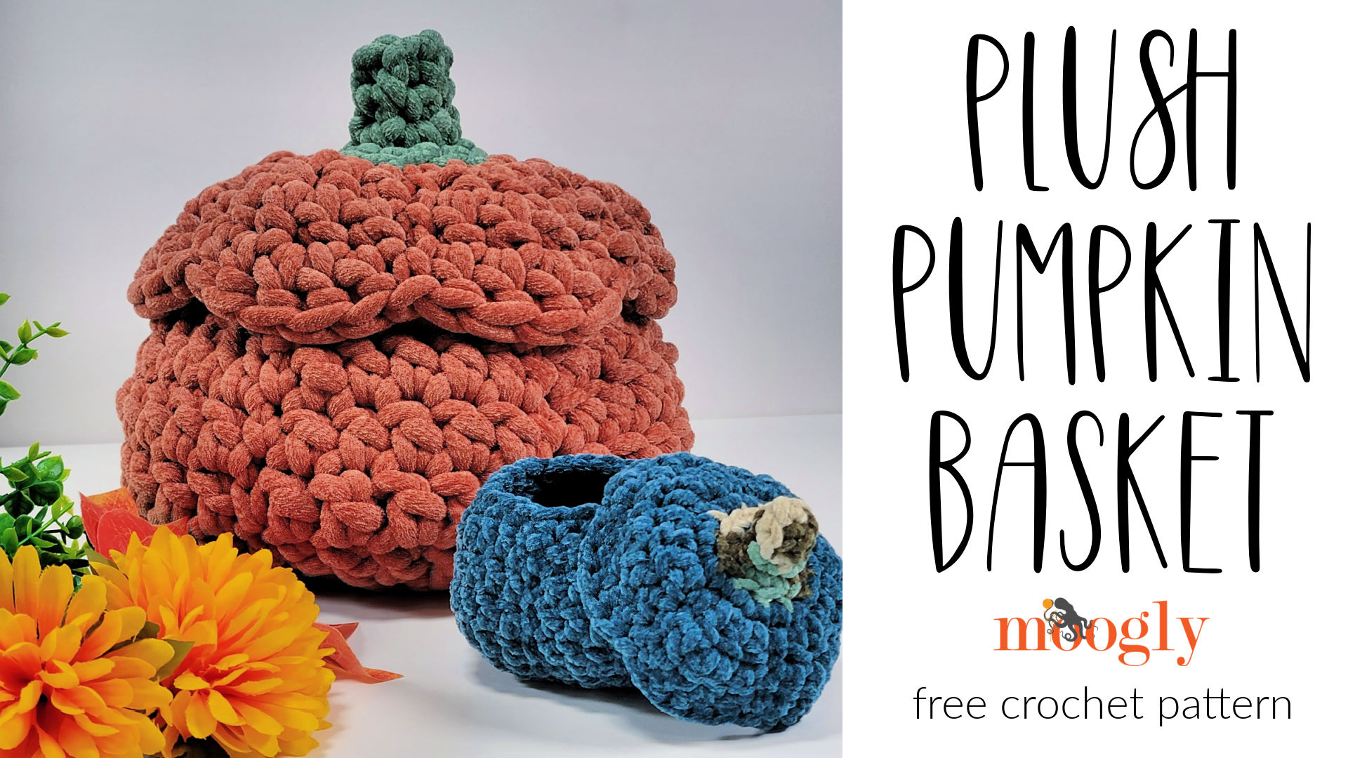 Plush Pumpkin Basket – Free Crochet Pattern on Moogly