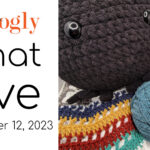 Moogly Crochet and Chat Live – September 12, 2023
