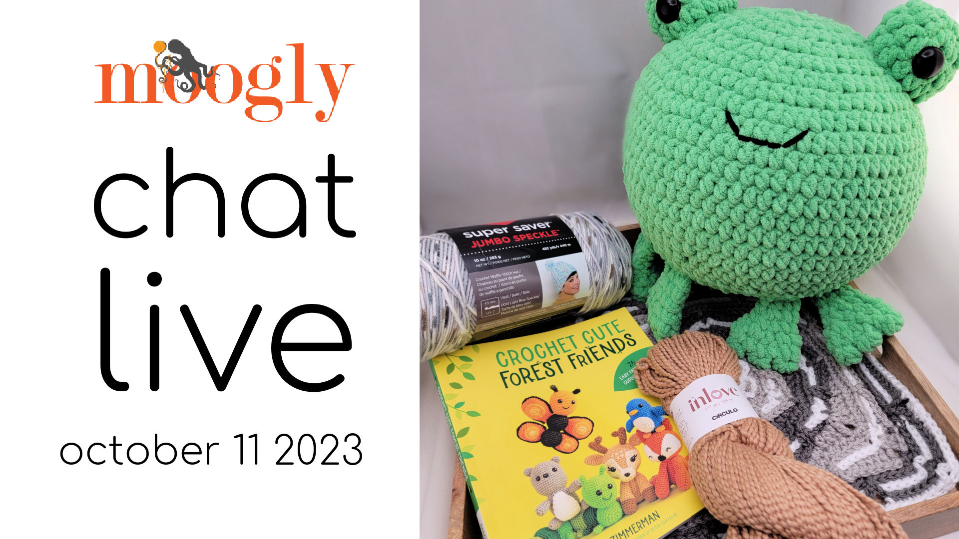Moogly Crochet and Chat Live