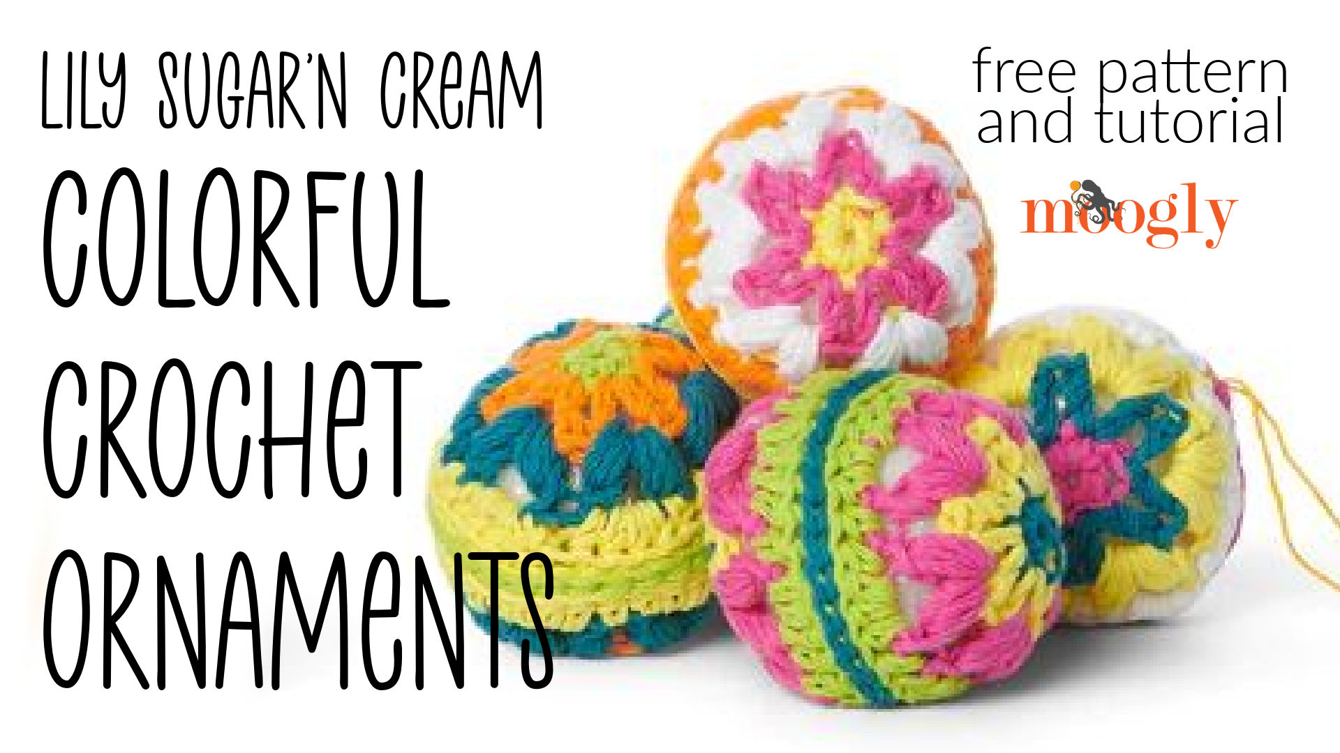 Colorful Crochet Ornaments: Free Pattern and Tutorial