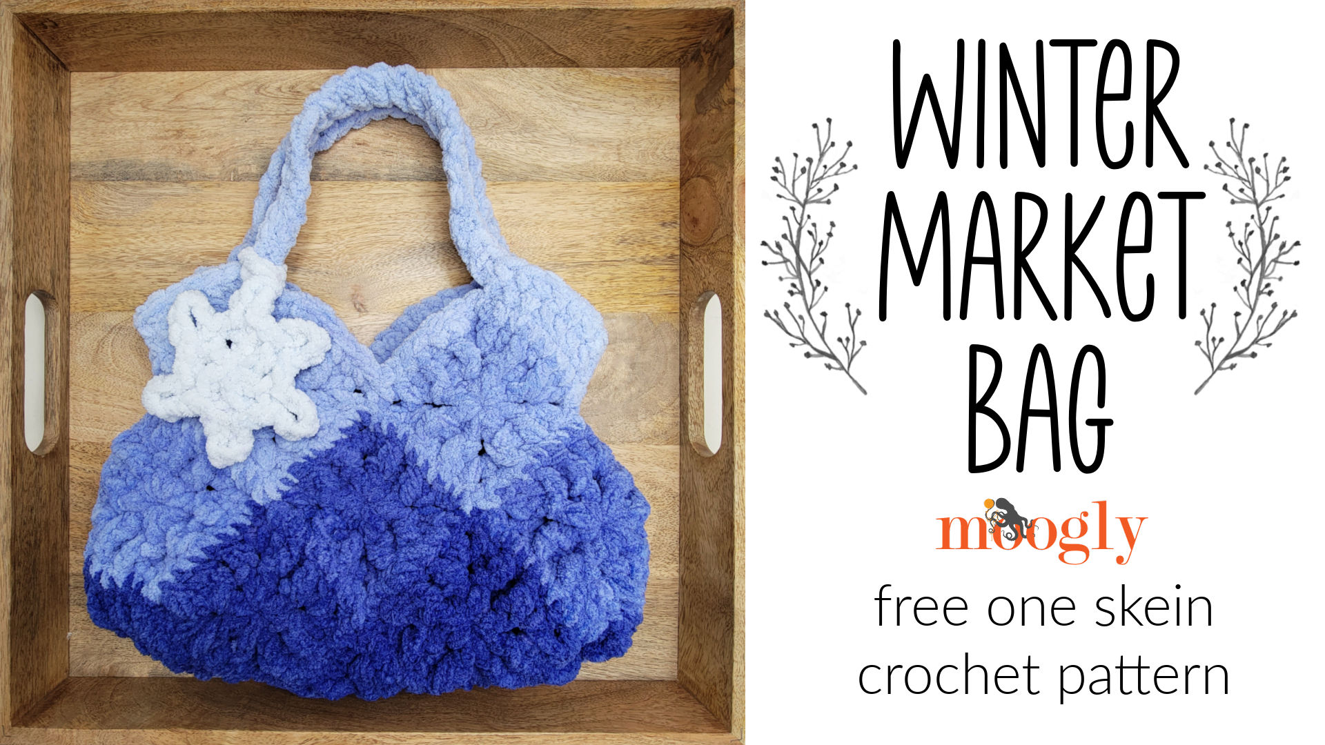 Winter Market Bag – Free One Skein Crochet Pattern on Moogly