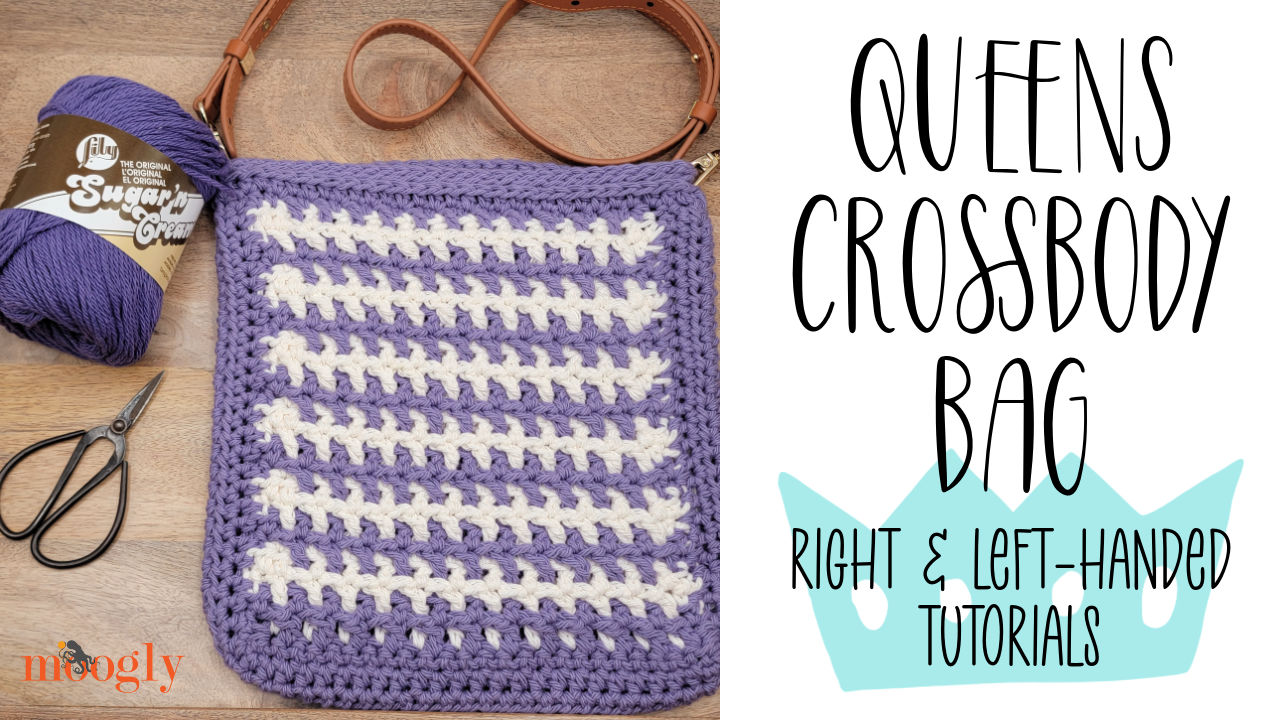 Queens Crossbody Bag Tutorial on Moogly