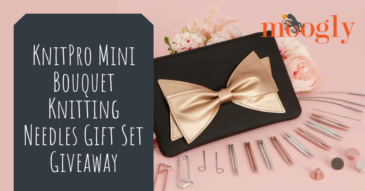 KnitPro Mini Bouquet Knitting Needles Gift Set Giveaway