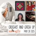 Crochet and Catch Up with Moogly