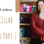Spring Cellar Sweater – Part 2 Tutorial