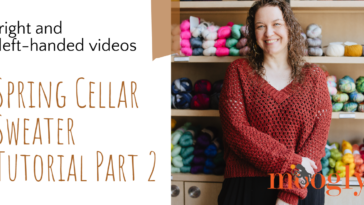 Spring Cellar Sweater – Part 2 Tutorial