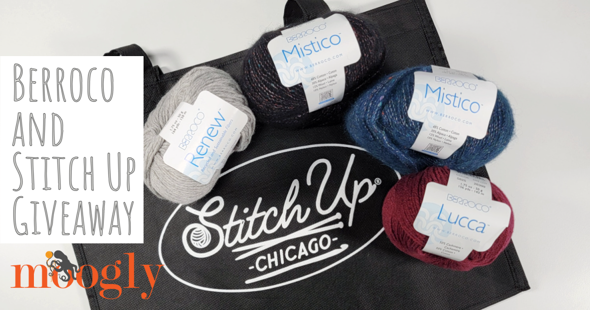 Berroco Yarn and Stitch Up Giveaway