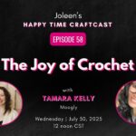 We’re Live Today on Joleen’s Happy Time Craftcast – Don’t Miss It!