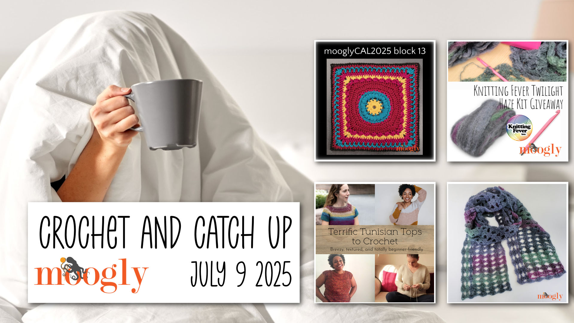 Crochet and Catch Up with Moogly – July 9, 2025