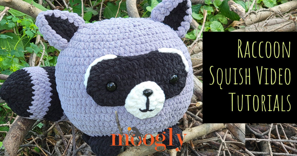 Raccoon Squish Tutorial – Right and Left-Handed on Moogly