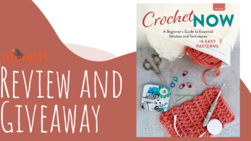 Crochet Now: A Beginner’s Guide