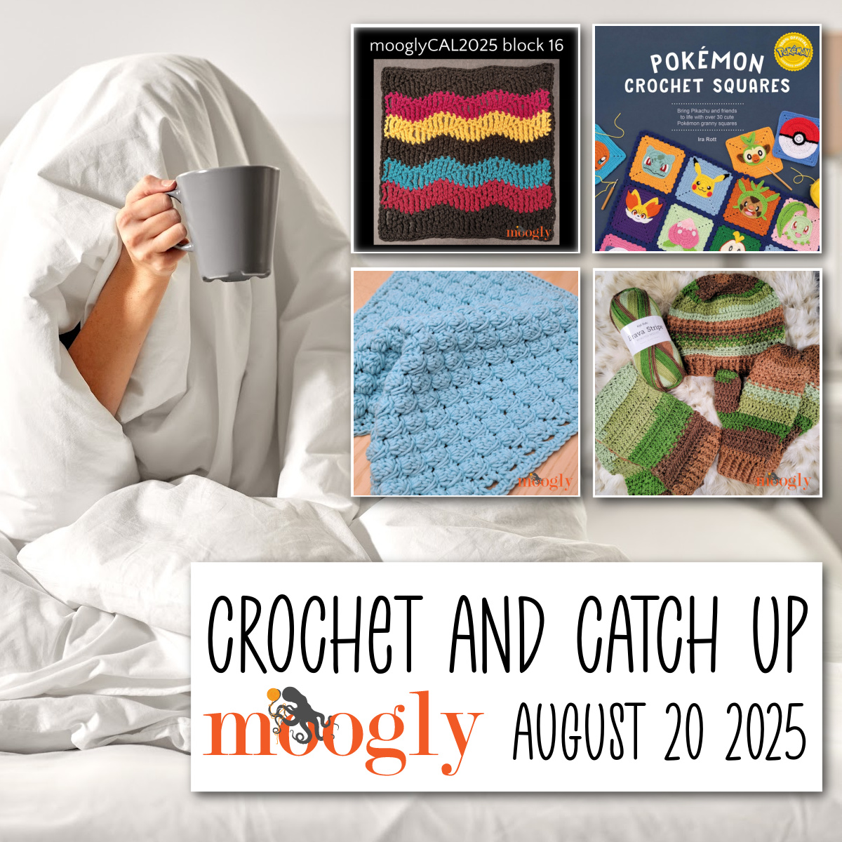 Crochet and Catch Up with Moogly
