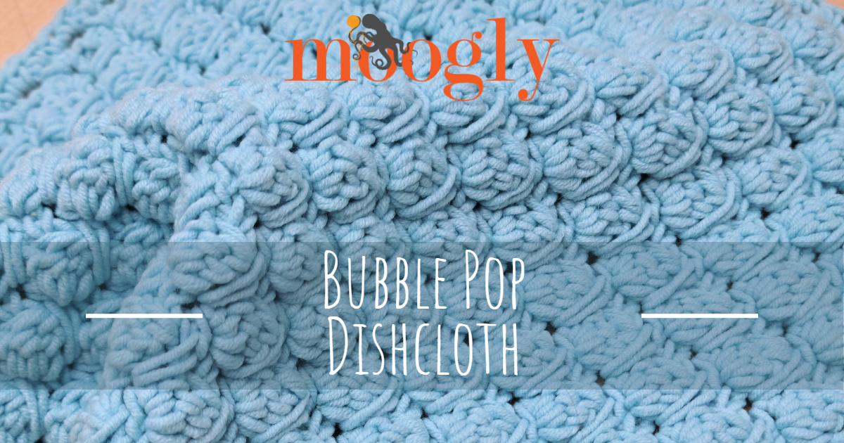 Bubble Pop Dishcloth – Free One-Skein Crochet Pattern