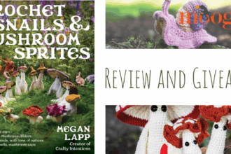 Crochet Snails & Mushroom Sprites by Megan Lapp Giveaway Crochet Snails & Mushroom Sprites by Megan Lapp Giveaway