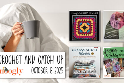 Crochet and Catch Up with Moogly