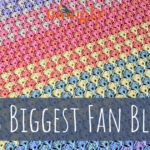 Baby’s Biggest Fan Blanket – Free Crochet Pattern on Moogly