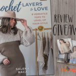 Crochet Layers to Love Book Review and Giveaway